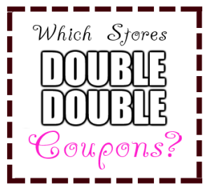 Which Stores Double Coupons?
