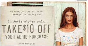 Save $10 off of $10 purchase at Aerie!