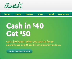 Coinstar Promotion: Redeem $40, Get $50 in eGift Cards