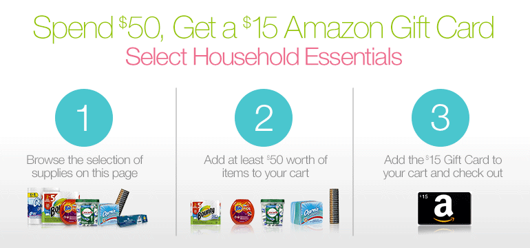 Spend $50 on Household Essentials, Get a $15 Amazon Gift Card!