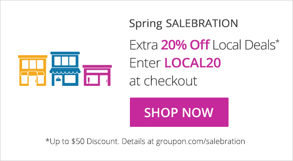 20% Off a Groupon Local Deal!
