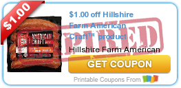NEW $1/1 Hillshire Farm American Craft Coupon!
