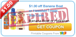 Save $1 on Banana Boat or Hawaiian Tropic Sun Care This Morning!