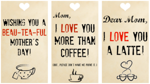 FREE Printable Mother’s Day Gift Tags For Caffeine Lovers!