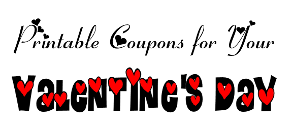 Printable coupons for V Day