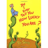 Did I Ever Tell You How Lucky You Are? – $8.44!