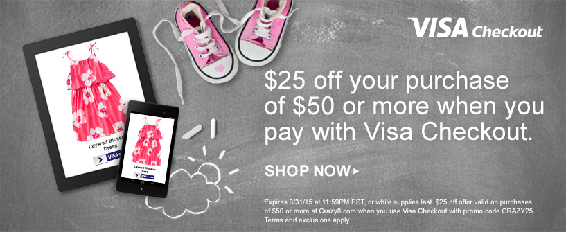 $25 Off $50 at Crazy 8 With Visa Checkout!