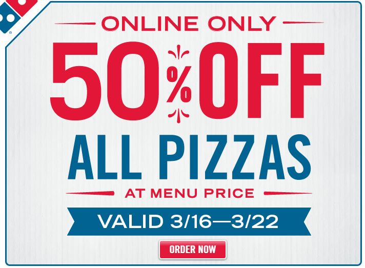 50% Off Domino’s Pizza When You Order Online!