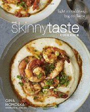 The Skinnytaste Cookbook: Light on Calories, Big on Flavor $15.71