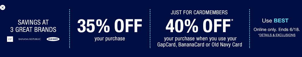 35-40% off your purchase at Old Navy, Gap, and Banana Republic