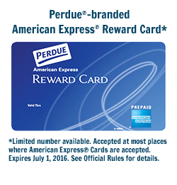Win $10.00 PERDUE®-branded American Express® Reward Card