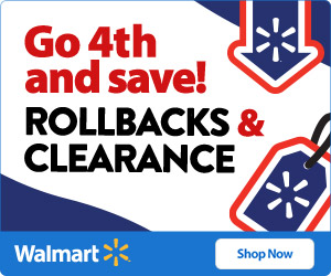 It’s time to Go 4th & Save Big from Walmart!