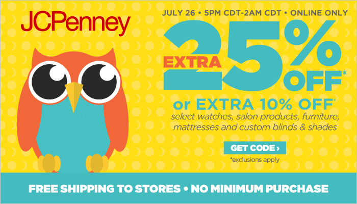 Starts at 5pm CST! Tonight Only Online! JCP 25% off!