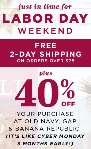 Almost Cyber Monday! 40% off from Old Navy, Gap & Banana Republic!
