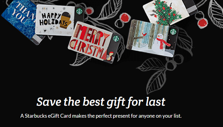 Starbucks eGift Cards for a Great Last Minute Gift!
