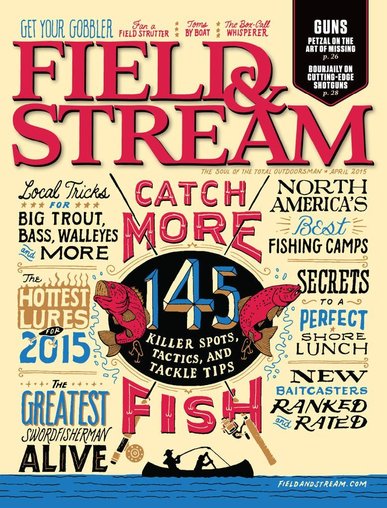 Field & Stream Magazine Only $4.99/yr!