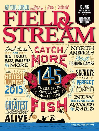 Field & Stream Magazine Only $4.99/yr! Field & Stream Magazine Only $4.99/yr!