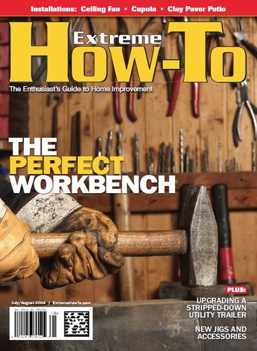 Extreme How-To Magazine Only $6.99/yr! Extreme How-To Magazine Only $6.99/yr!