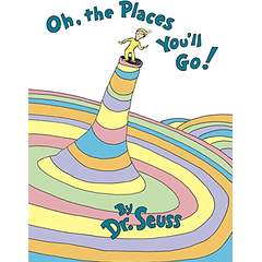 Oh, The Places You’ll Go! by Dr. Seuss – $10.00! Graduation gift!