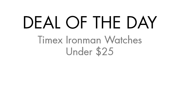 Amazon DEAL OF THE DAY – Timex Ironman Watches Under $25!