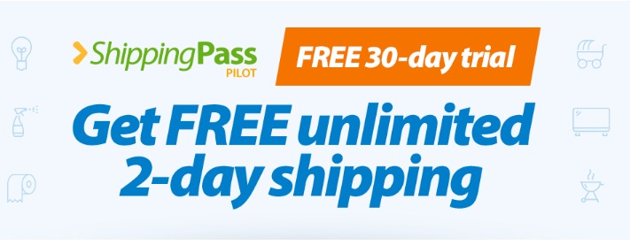 FREE 30 Day Trial of Walmart Shipping Pass!