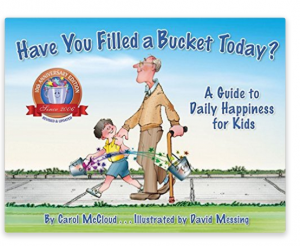 “Have You Filled A Bucket Today? A Daily Guide To Happiness For Kids” Hardcover Edition Just $9.95!