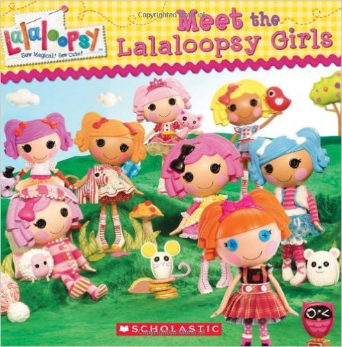 Lalaloopsy: Meet the Lalaloopsy Girls Paperback Book Only $2.81!