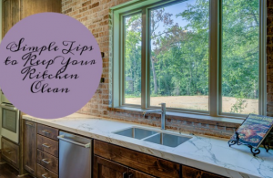 Simple Tips to Keep Your Kitchen Clean