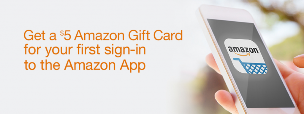 Get a $5.00 Amazon Gift Card With Your First Sign-In To The Amazon App!
