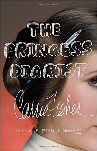 Remembering Carrie Fisher – The Princess Diarist – Just $15.47!