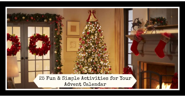 25 Fun & Simple Activities to Add to Your Christmas Advent Calendar