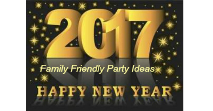 New Years Eve Family Friendly Party Ideas