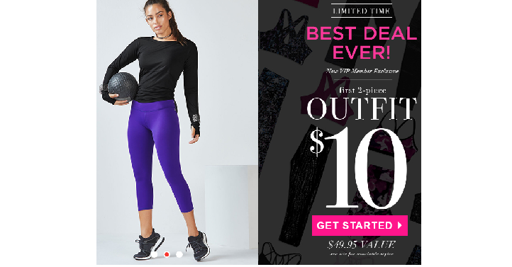 Wow! Fabletics Best Deal Ever Starts Now! New VIP Members Get a 2-Piece Outfit for Only $10! ($49.95 Value)