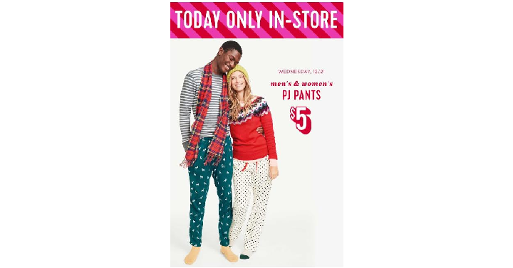 YAY! Old Navy: Men & Women Pajama Pants Only $5 Each! (In-Store Only)