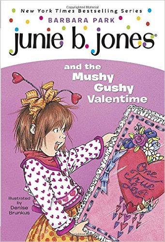 Junie B. Jones and the Mushy Gushy Valentime – Just $2.97!