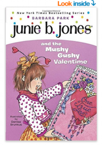 Junie B. Jones and the Mushy Gushy Valentime Just $2.97!