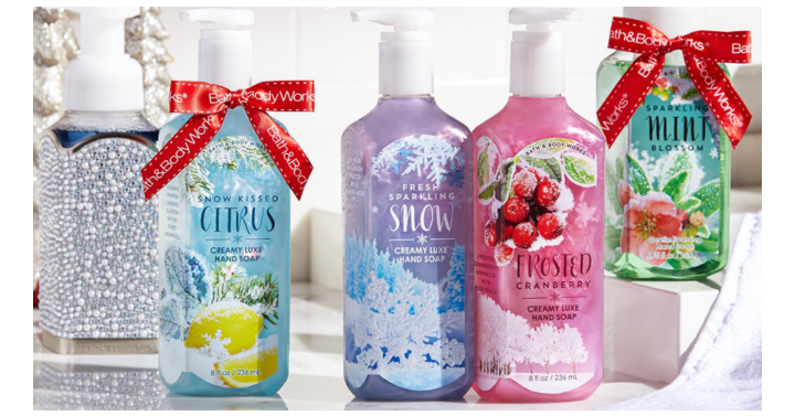 Bath & Body Works: Hand Soaps Only $2.29 Each In-Store & Online!