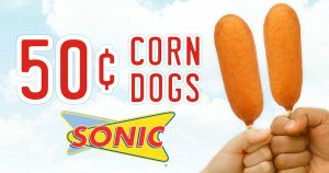 Heads Up! $.50 Corn Dogs All Day Tomorrow, Feb 16th at Sonic!