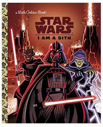 I Am a Sith (Star Wars Little Golden Book) – Only $2.11!