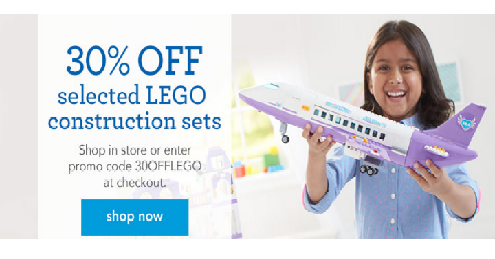Toys R US: Save 30% off LEGO Construction Sets!