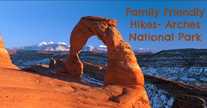 Family Friendly Hikes in Arches National Park