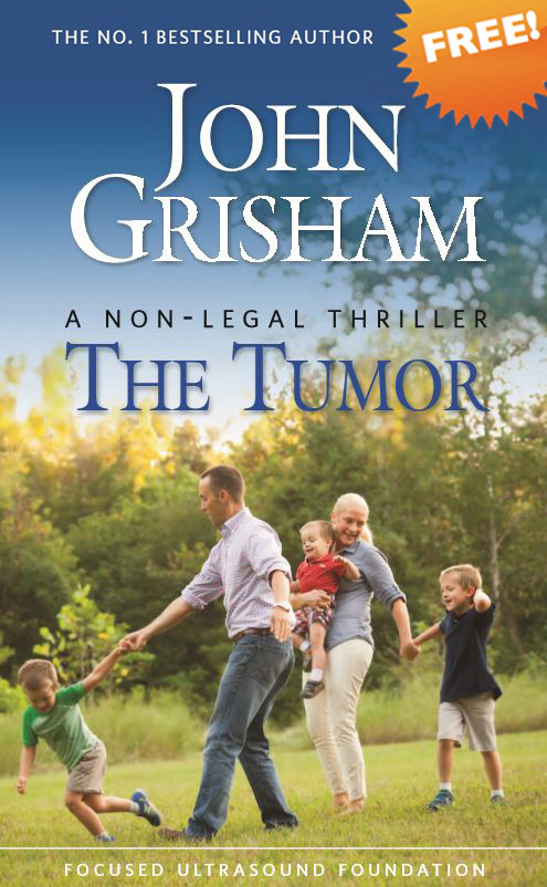 FREE Copy of John Grisham’s The Tumor eBook or Hard Copy!