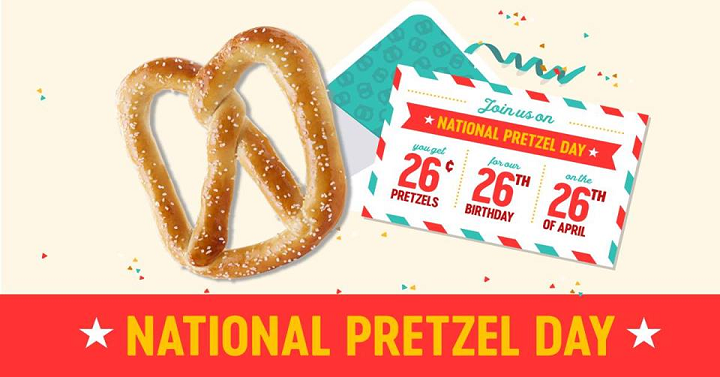 National Pretzel Day is April 26th! Get a $.26 Pretzel at Pretzelmaker!