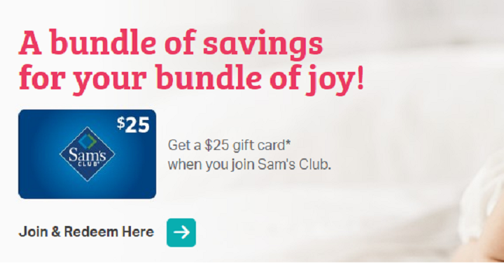 Get a $25 Gift Card When You Join Sam’s Club!