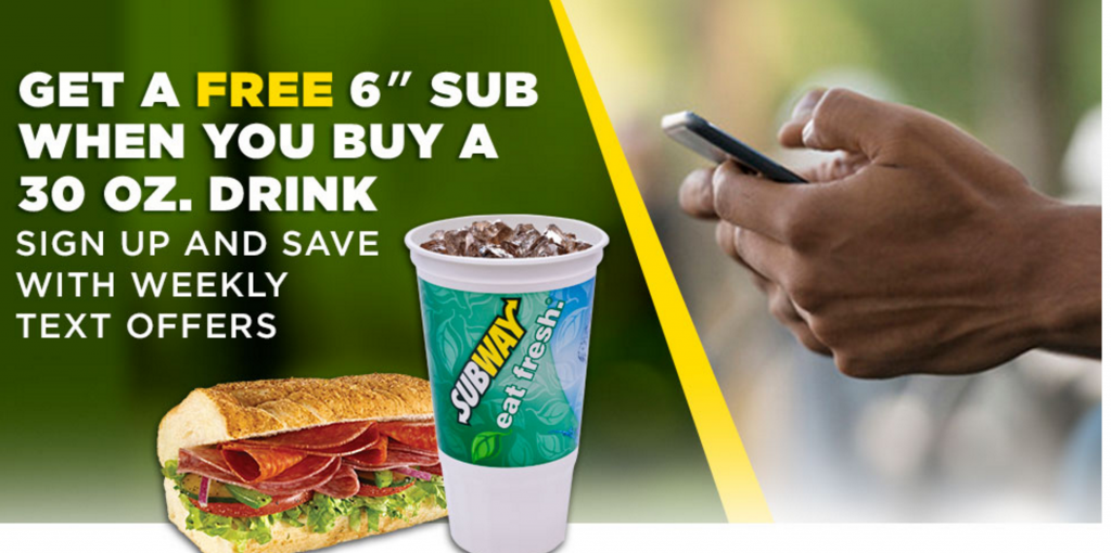 Sign Up For Text Offers & Get A FREE 6″ Subway Sandwich With 30oz Drink Purchase!