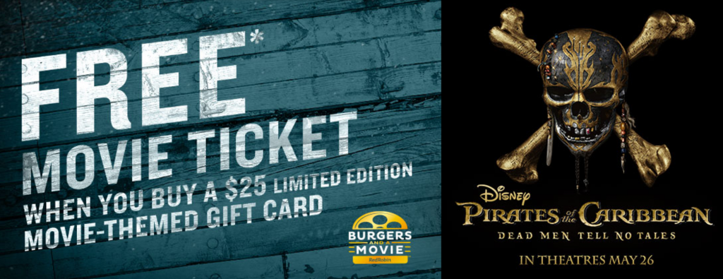 FREE Movie Ticket To Pirates of the Caribbean With Red Robin Gift Card Purchase!