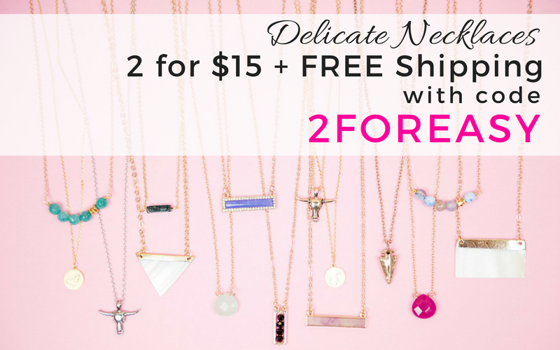 Cents of Style – 2 For Tuesday – Delicate Necklaces – 2 for $15! FREE SHIPPING!