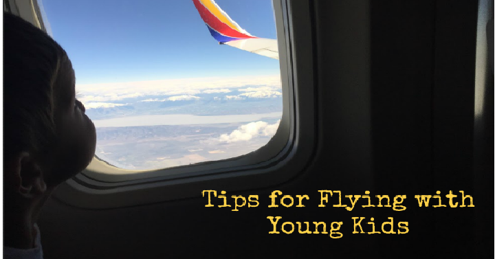 Tips for Flying with Young Kids