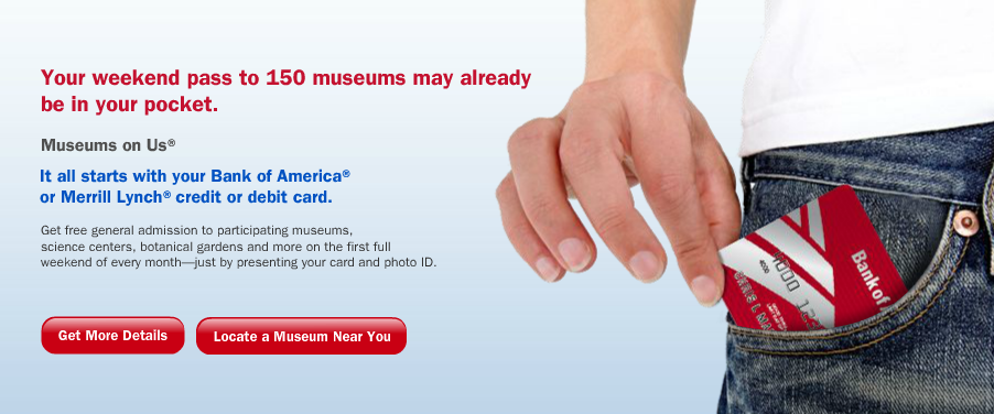 Reminder: FREE Admission to Museums for Bank of America Account Holders This Weekend!
