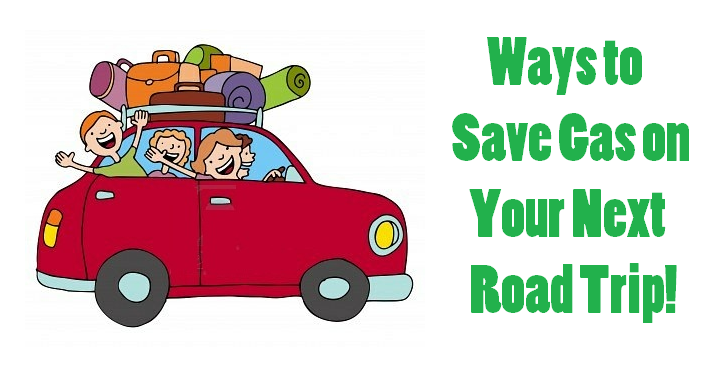 Ways to Save Gas on Your Next Road Trip!